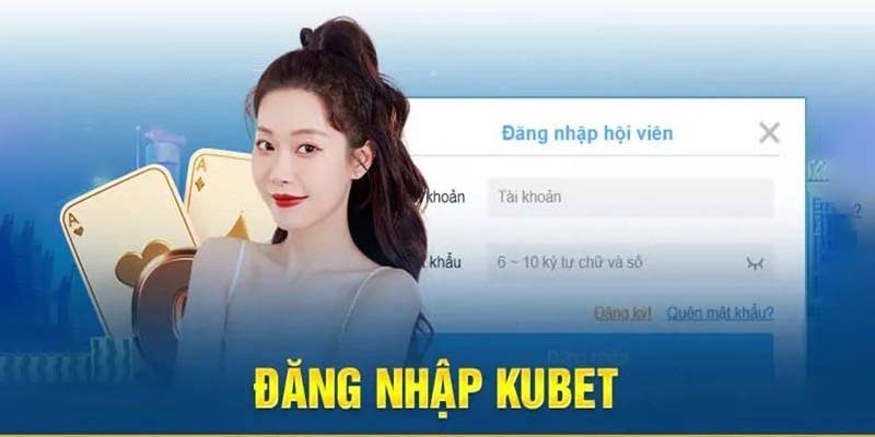 Các vấn đề thường gặp khi đăng nhập Kubet